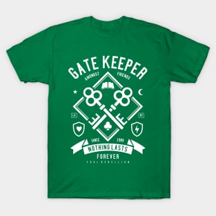 I'm a the Gatekeeper. T-Shirt